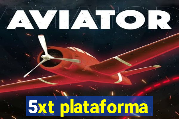 5xt plataforma